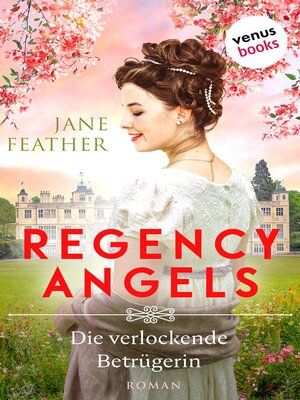 cover image of Regency Angels--Die verlockende Betrügerin